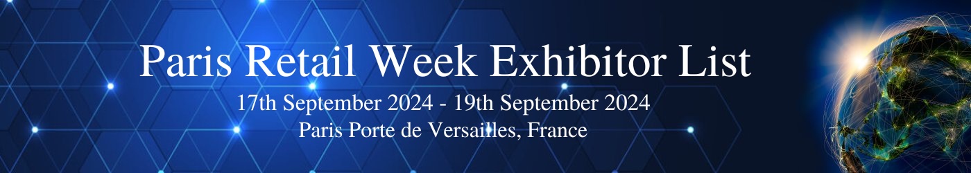 Paris Retail Week - جزئیات نمایشگاه