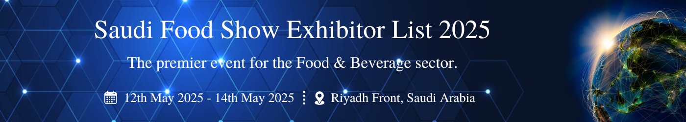 Saudi Food Show - Exhibition Details