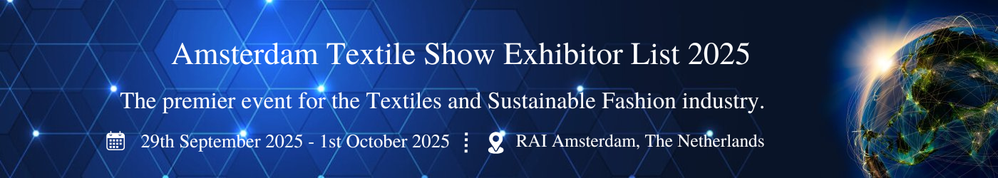 Amsterdam Textile Show - جزئیات نمایشگاه
