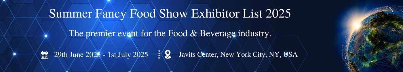Summer Fancy Food Show - Exhibition Details