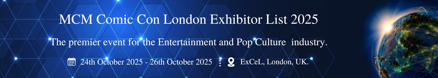 MCM London Comic Con - Exhibition Details