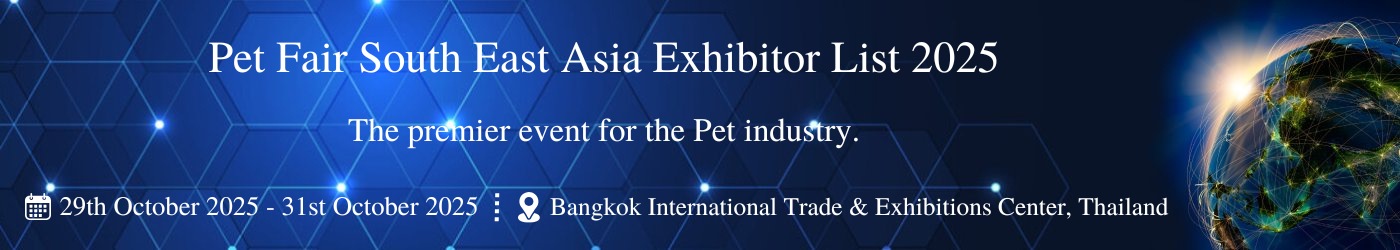 Pet Fair South East Asia - جزئیات نمایشگاه