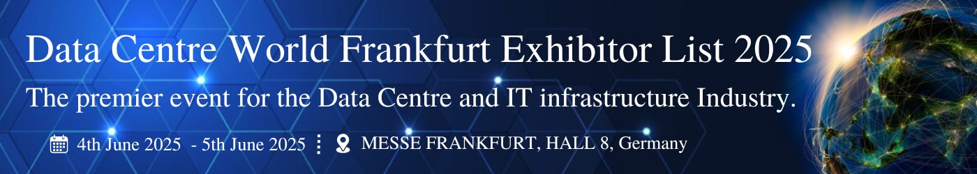 Data Centre World Frankfurt - Exhibition Details