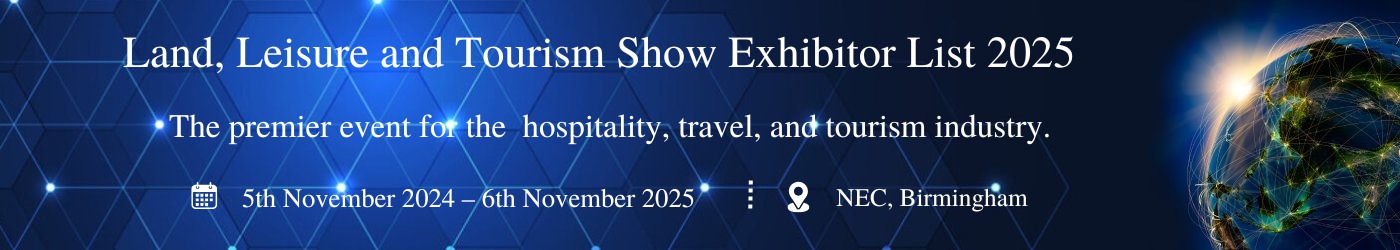 Land, Leisure and Tourism Show - Exhibition Details
