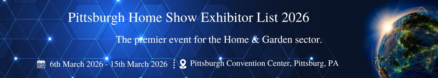 Pittsburgh Home Show - Exhibition Details
