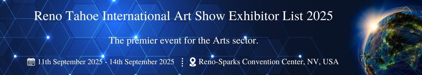Reno Tahoe International Art Show - Exhibition Details