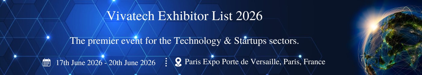 Vivatech - جزئیات نمایشگاه