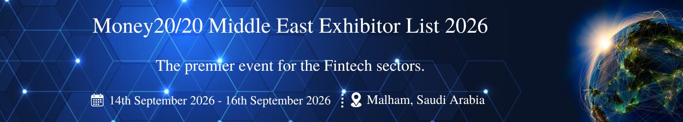 Money20/20 Middle East - Exhibition Details