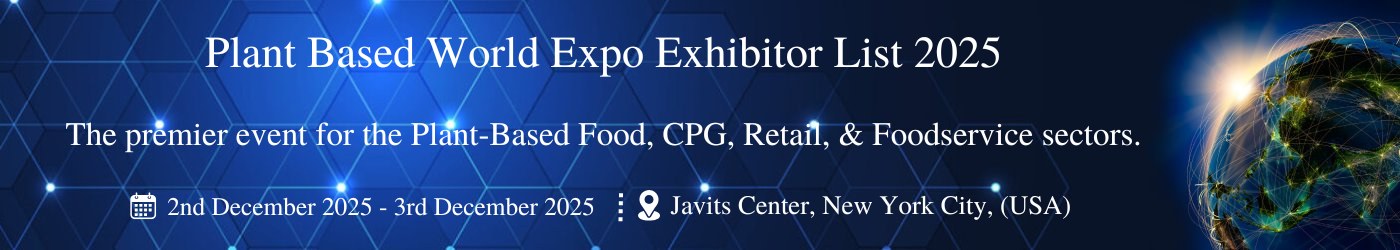Plant Based World Expo - Exhibition Details