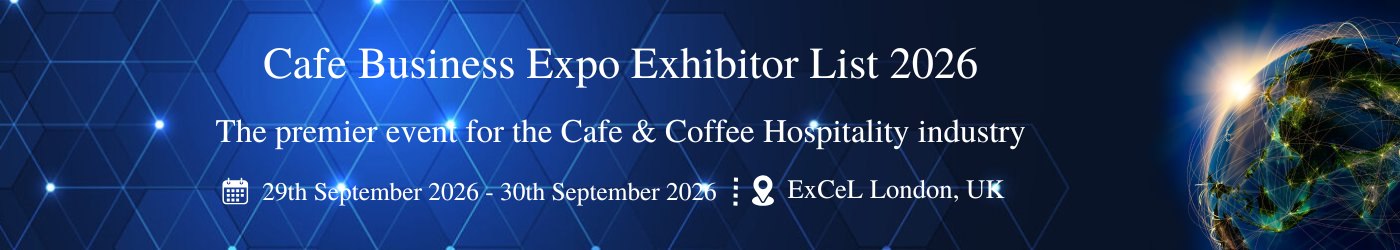Cafe Business Expo - Exhibition Details