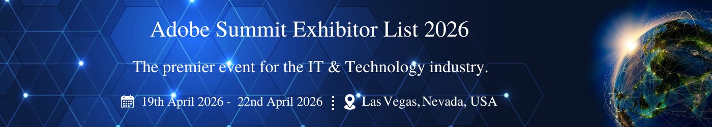 Adobe Summit - جزئیات نمایشگاه