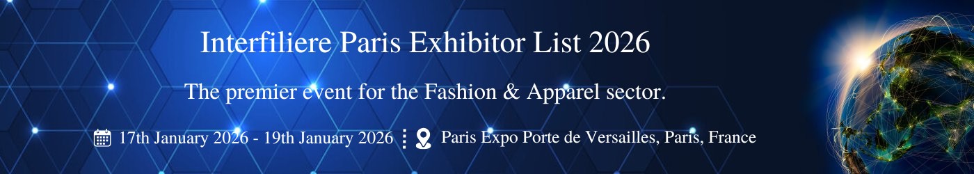 Interfiliere Paris - Exhibition Details