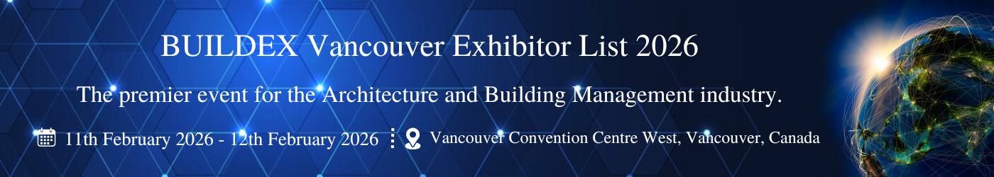 BUILDEX Vancouver - جزئیات نمایشگاه