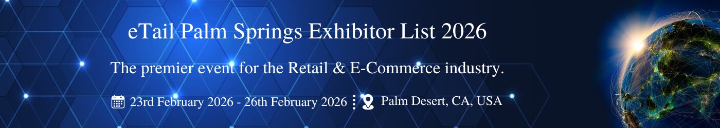 eTail Palm Springs - Exhibition Details
