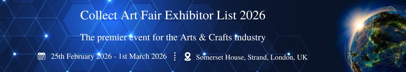 Collect Art Fair - Exhibition Details