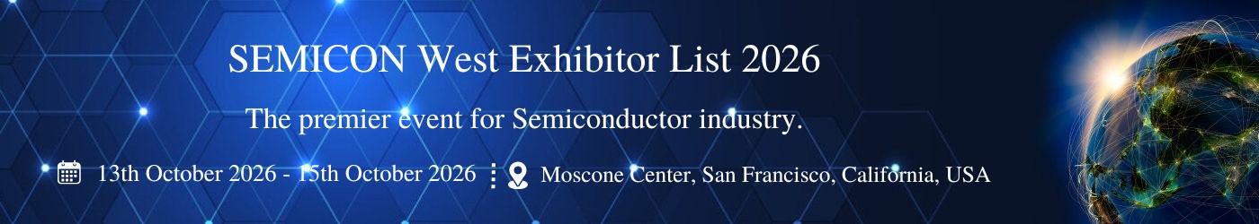 SEMICON West - جزئیات نمایشگاه