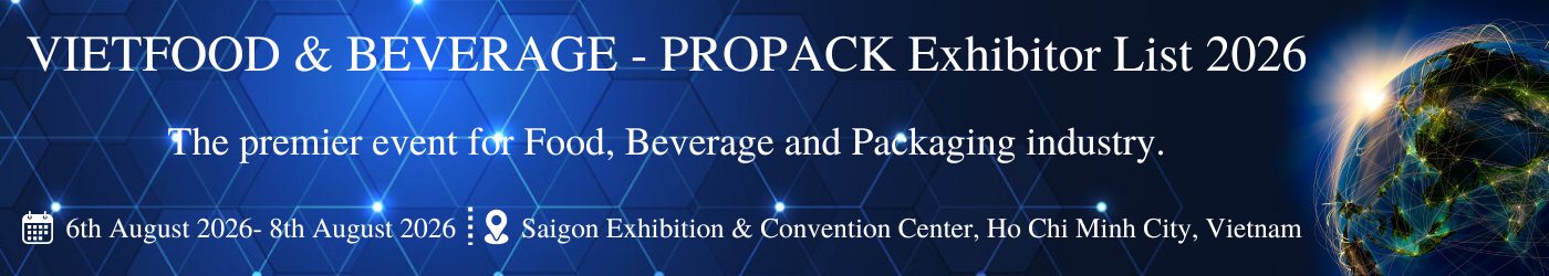 VIETFOOD & BEVERAGE – PROPACK - Exhibition Details