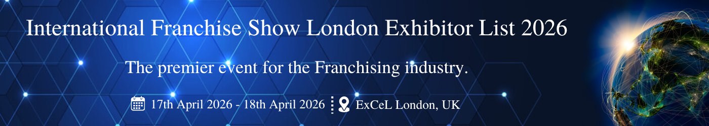 International Franchise Show London - Exhibition Details