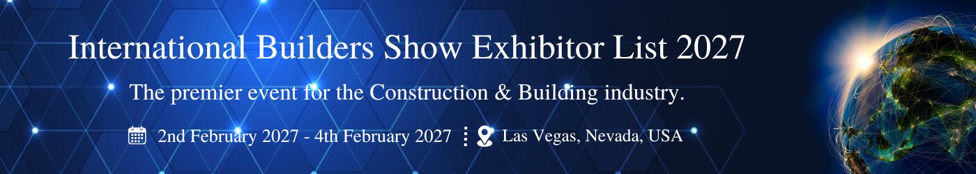 International Builders Show - Exhibition Details