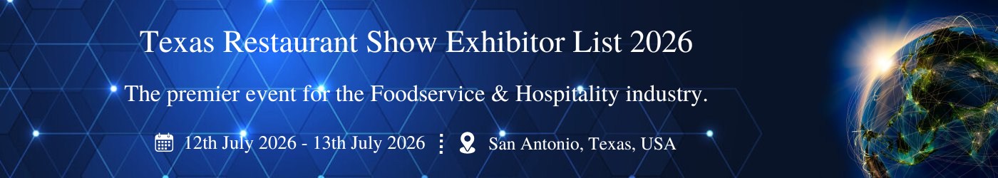 Texas Restaurant Show - Exhibition Details