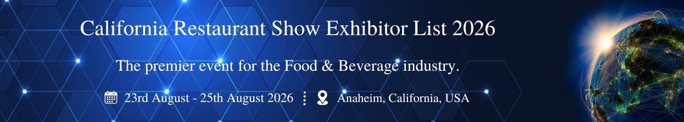 California Restaurant Show - Exhibition Details